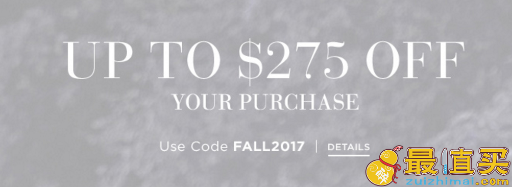 saksfifthavenue优惠码2017 精选名牌服饰、手袋、鞋履等最高立减$175促销，满$250立减$50，满$450立减$100，满$700立减$175，满$1000立减$275